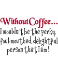 Without Coffee